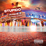 Stupido (Explicit)