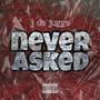 Never Asked (Radio Edit)