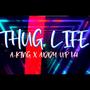 Thug Life (feat. Addy UP14)