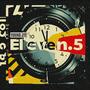 ELEVEN.5 (Explicit)