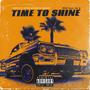 Time to shine (feat. Mr B)