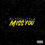 Miss You (Explicit)