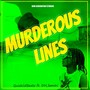 Murderous Lines (Explicit)