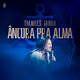 Âncora Pra Alma (Ao Vivo)