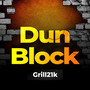 Dun Block (Explicit)