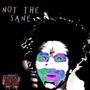 Not The Sane (Explicit)