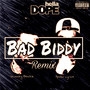 Bad Biddy (Remix) [feat. Quacey Beatz]