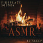 Fireplace Sounds ASMR to Sleep