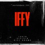 Iffy (Remastered 2025) [Explicit]