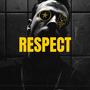 Respect (Explicit)