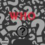 WHO? (Explicit)