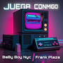 Juega Conmigo (feat. Frank Plaza)