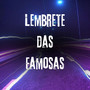 Lembrete das Famosas (Explicit)