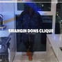 Swangin Dons Clique (Explicit)