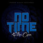 No Time (Explicit)