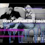 Don't Wanna Be Sober (Explicit)