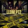 LLDM pt2 (feat. hekantgetup, 36 huncho & cam_fto) [Explicit]