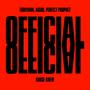 Official (feat. Perfect Prophet & Ajgod) [Explicit]