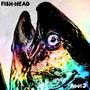 FISH HEAD (Explicit)