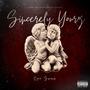 Sincerely Yourz (Explicit)