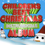Children's Best Christmas Instrumentals Album