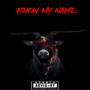 Know My Name (Explicit)