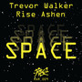 Space (Rise Mix)