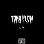 Tony Flow (Explicit)