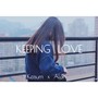 Keeping Love