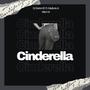 Cinderella (feat. Madlocks & Mitch M)