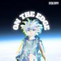 ON THE EDGE (Explicit)