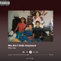 We Ain't Kids Anymore (Explicit)