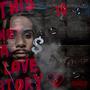 This Is Not A Love Story (Explicit)