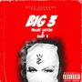 BIG 3 (feat. BABY K327) [Explicit]