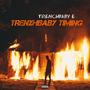 Trenxhbaby Timing (Explicit)