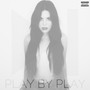 Play by Play (Explicit)