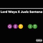 Get It (feat. Juelz Santana) [Explicit]