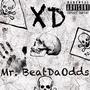 Mr. BeatDaOdds (Explicit)