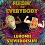 Flexin' On Everybody (feat. LuHomie) [Explicit]