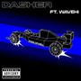 Dasher (feat. Wavehi) [Explicit]