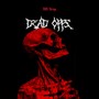 Dead Opps (Explicit)