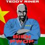 TEDDY RINER BIEN PWOP (Explicit)