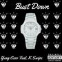 Bust Down (feat. K Swipe) [Explicit]