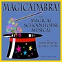 Magicadabra! (feat. Kim Clark, Debra Wagoner & Joy Williams)