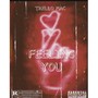 Feeling you (Explicit)