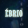 Ébrio