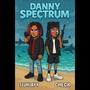 Danny Spectrum (feat. Check) [Explicit]
