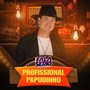 Profissional Papudinho (Explicit)