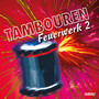 Tambouren Feuerwerk 2