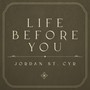 Life Before You